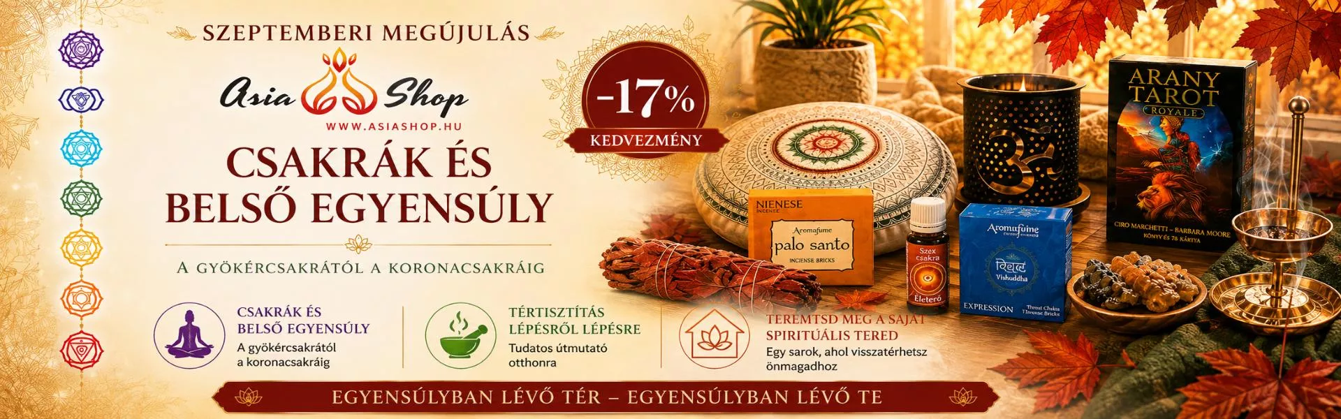 Szeptemberi megújulás jegyében egész hónapban 17% kedvezménnyel vehetsz meg termékeket.