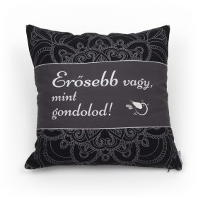   Díszpárna - Erősebb vagy, mint gondolod!!"Motiváció" 
