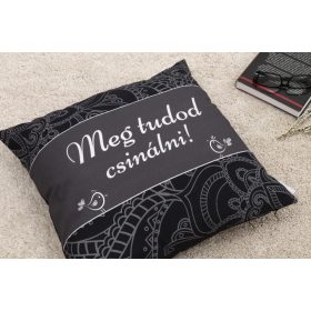 Díszpárna – Meg Tudod Csinálni! “Motiváció”